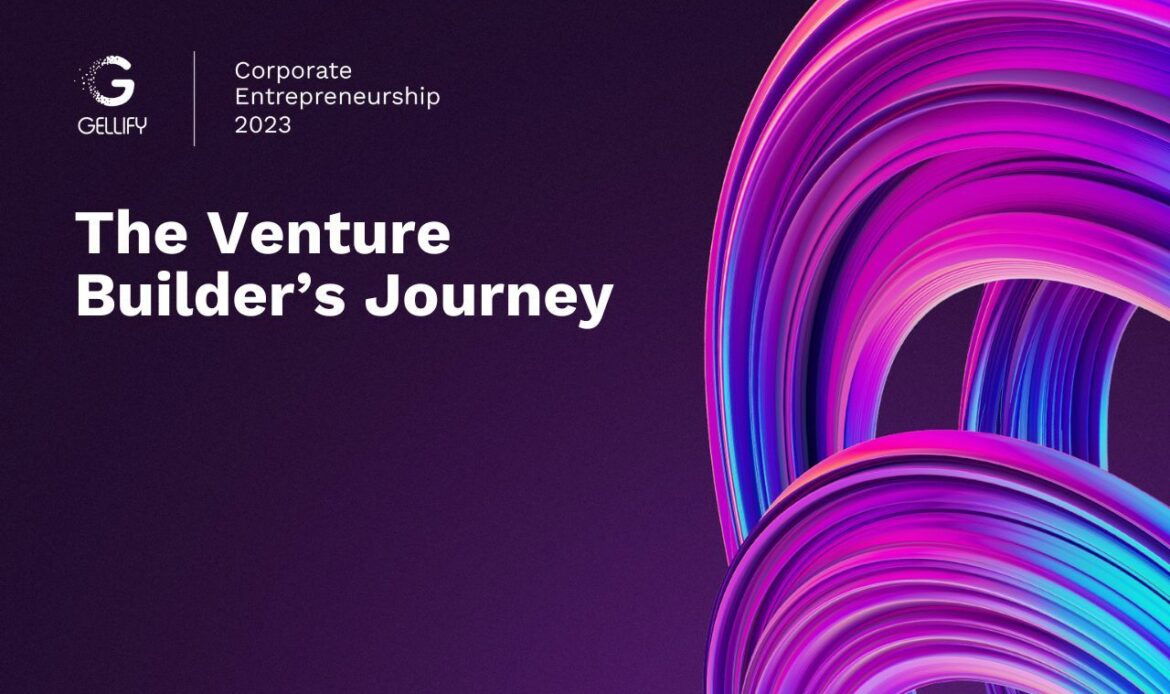 GELLIFY celebra ‘Corporate Entrepreneurship: The Venture Builder’s Journey’, la hoja de ruta para el éxito empresarial