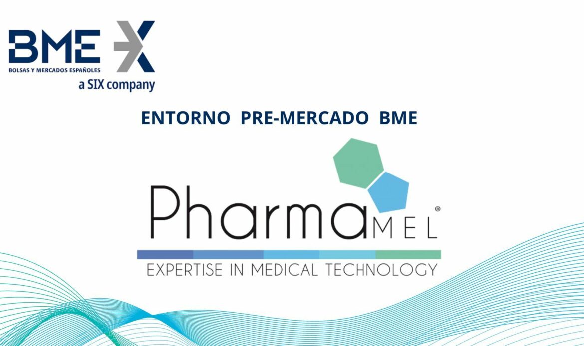 Pharmamel inicia el camino a cotizar, entrando en el entorno pre-mercado de BME