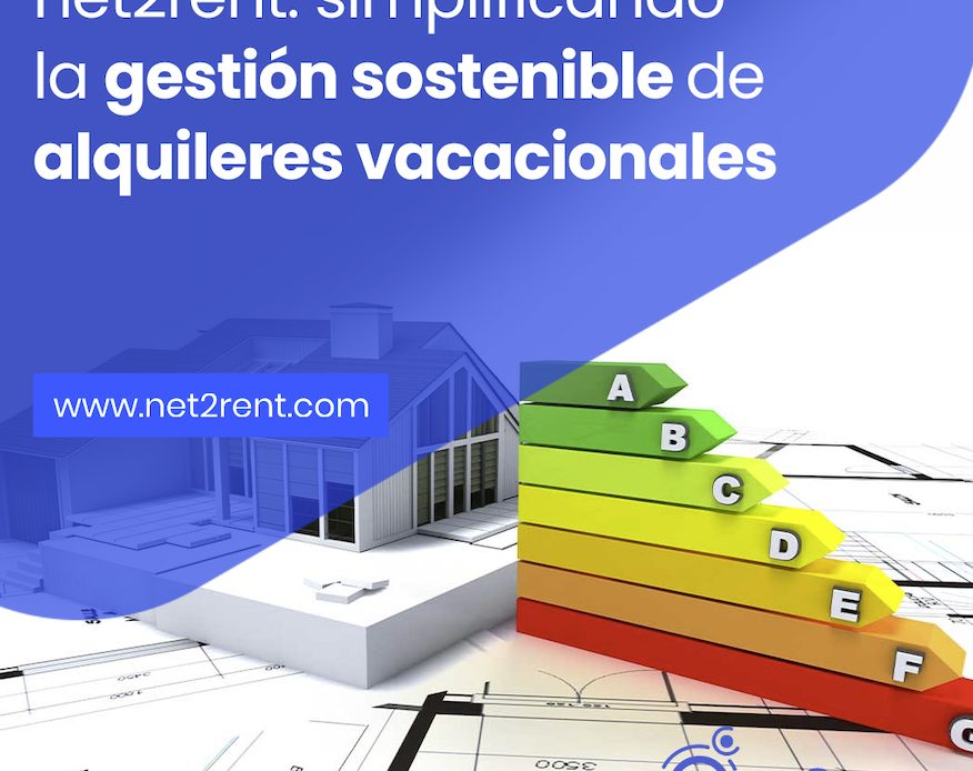 net2rent: simplificando la gestión sostenible de alquileres vacacionales