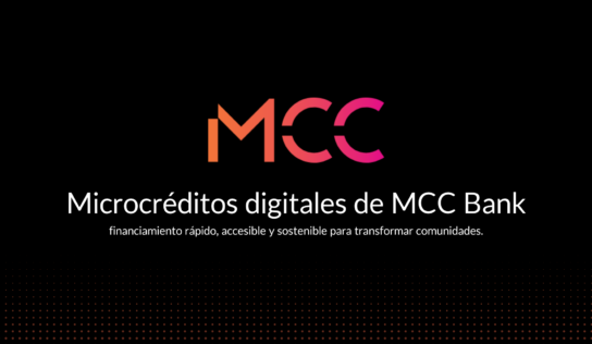 MCC Bank impulsa la sostenibilidad y la inclusión financiera con nuevos microcréditos digitales