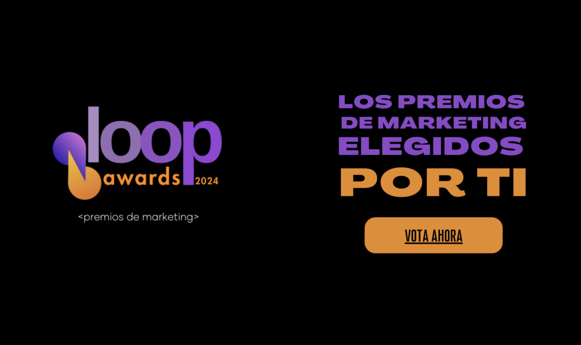 Loop Awards 2024: los consumidores deciden las mejores campañas del año