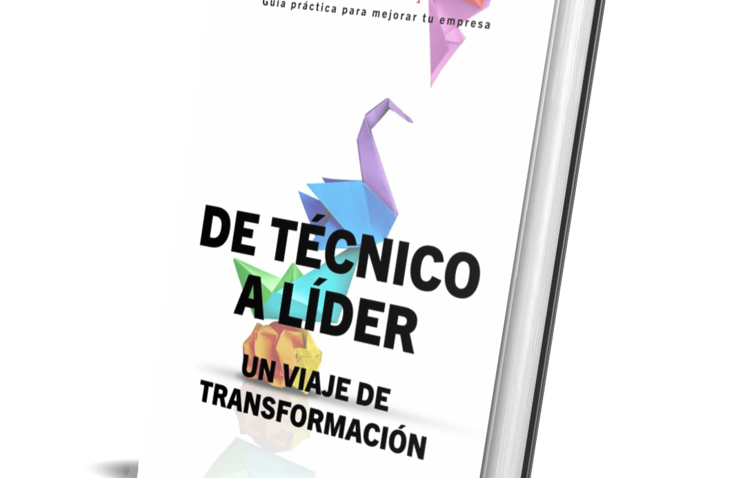 ‘De técnico a líder’: el libro imprescindible para transformar el liderazgo empresarial en pymes y micropymes