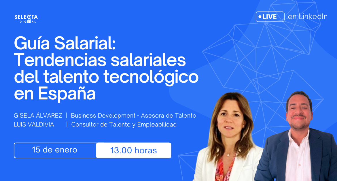 Selecta Digital presenta en un webinar su Guía Salarial de talento tecnológico en España