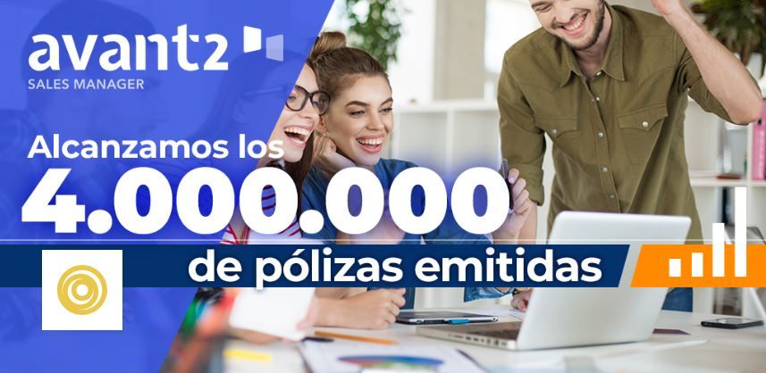 Avant2 Sales Manager alcanza un hito histórico con la emisión de su póliza número 4.000.000