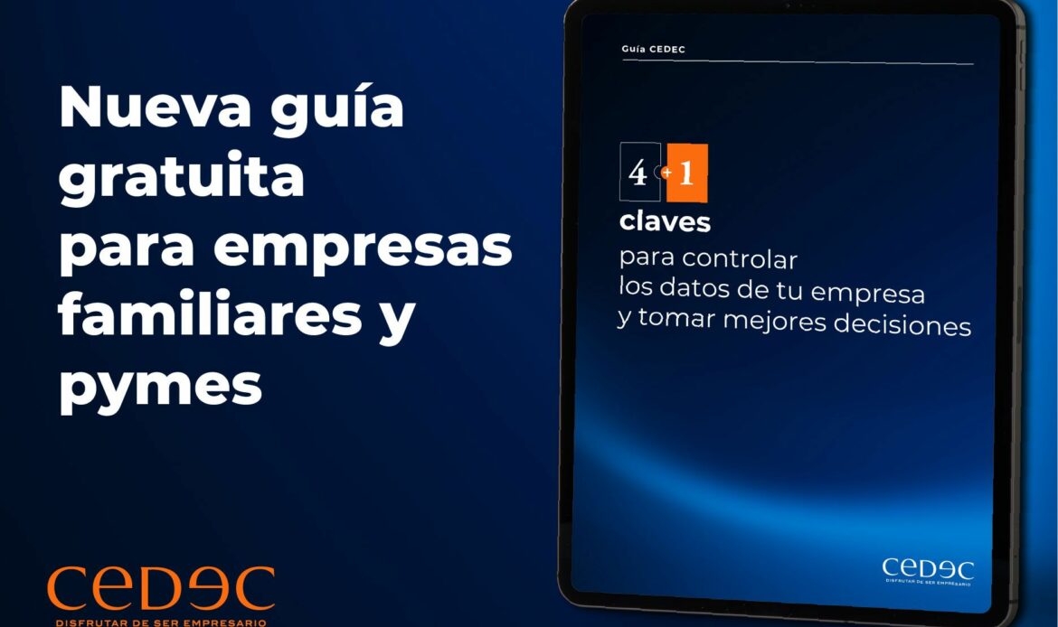 CEDEC ofrece una guía gratuita para ayudar a las pymes y empresas familiares a tomar mejores decisiones