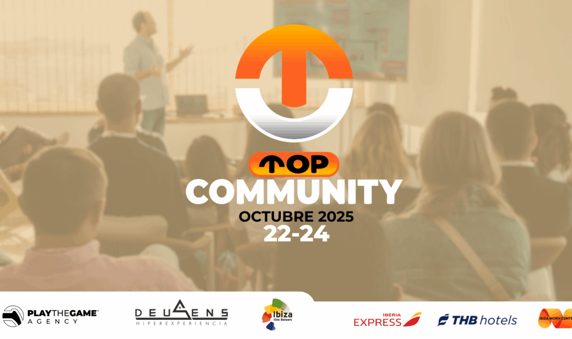 Top Community 2025 marca el futuro del nuevo modelo de relación de marcas con audiencias