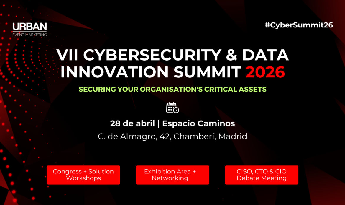 Madrid se convierte en el epicentro de la seguridad digital con una nueva edición del ‘Cybersecurity & Data Innovation Summit 2026’