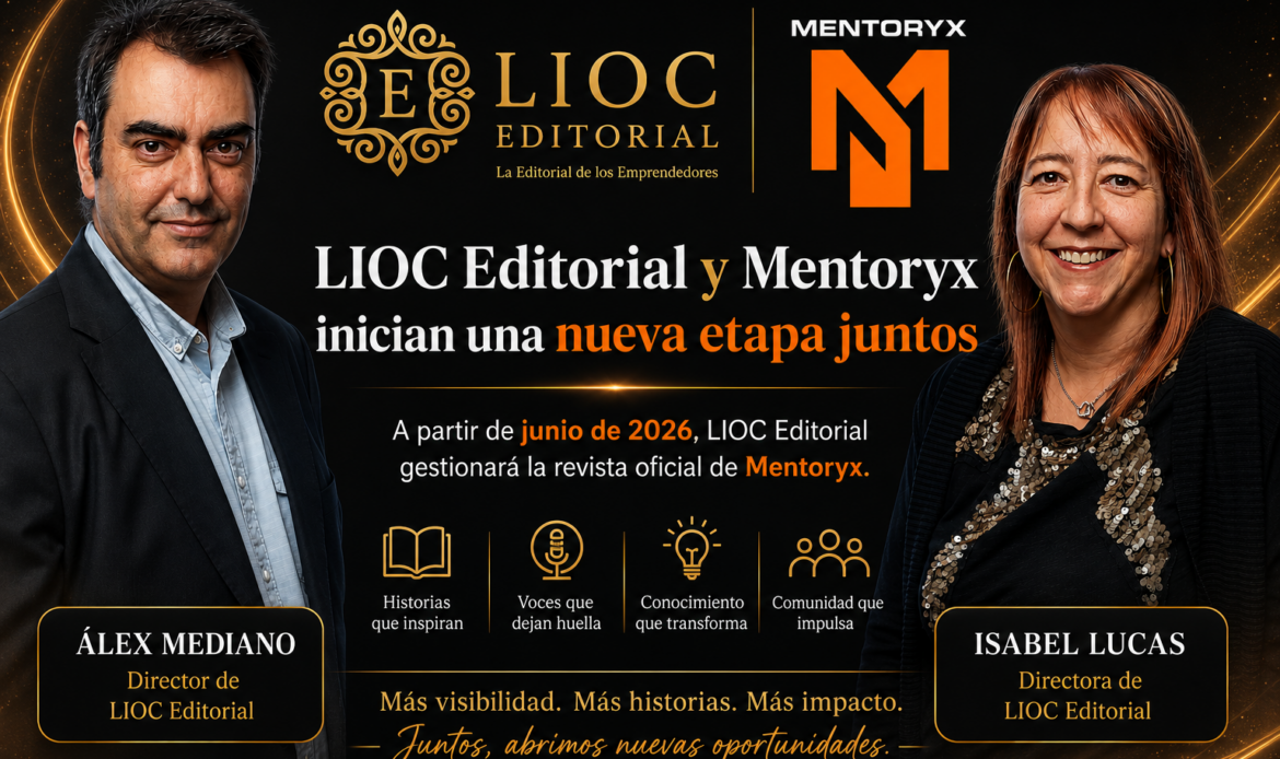 LIOC Editorial asume la gestión editorial de la revista de Mentoryx e impulsa un nuevo espacio de entrevistas a autores